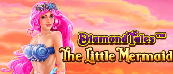 Greentube continuă franciza Diamond Tales cu Mica Sirenă