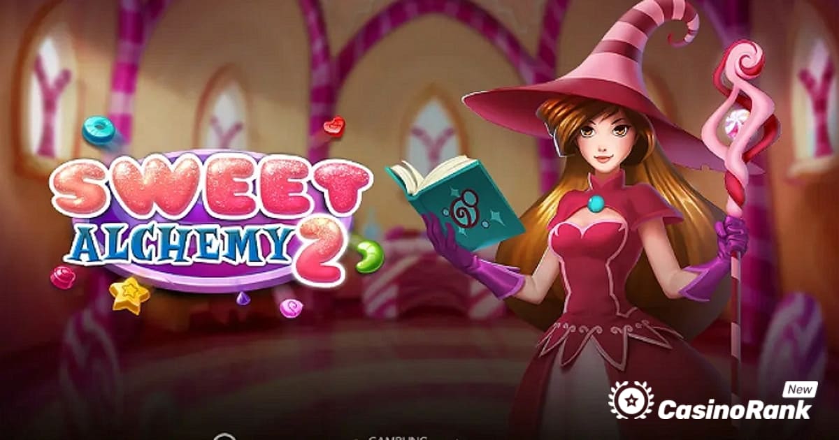 Play'n GO lansează jocul de slot Sweet Alchemy 2