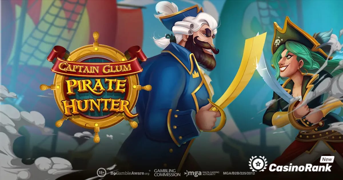 Play'n GO îi duce pe jucători la luptă pentru jefuirea navelor în Captain Glum: Pirate Hunter